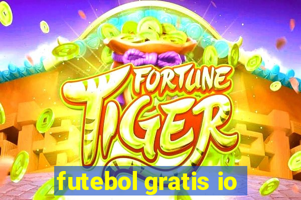 futebol gratis io